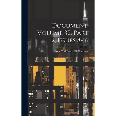 Document, Volume 32, part 2, issues 8-16