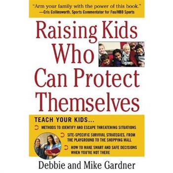 Raising Kids Who Can Protect Themselves