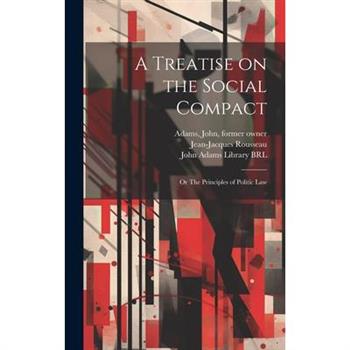 A Treatise on the Social Compact