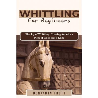 Whittling for Beginners