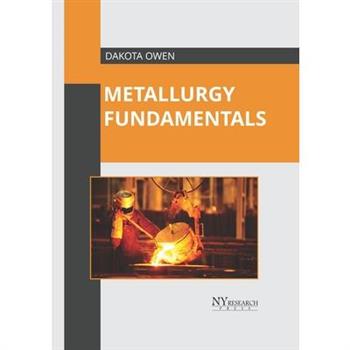 Metallurgy Fundamentals