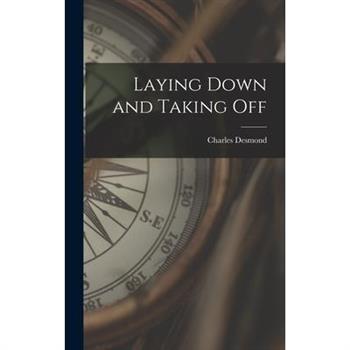 Laying Down and Taking Off