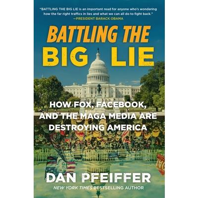 Battling the Big Lie