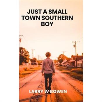 Just a Small Town Southern Boy