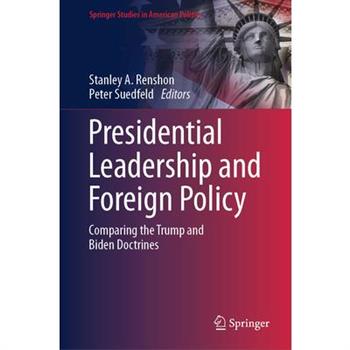 Presidential Leadership and Foreign Policy