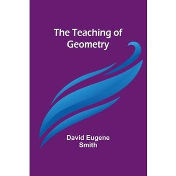 The Teaching of Geometry