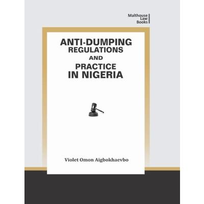 Anti-Dumping Regulations and Practice in Nigeria