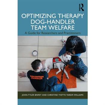 Optimizing Therapy Dog-Handler Team Welfare
