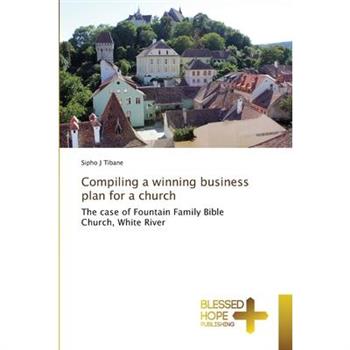 Compiling a winning business plan for a church