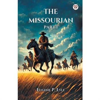 The Missourian Part I