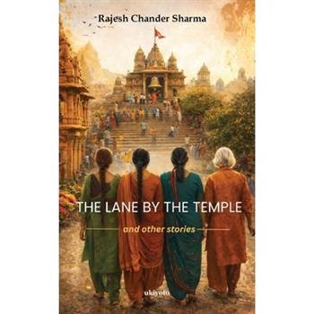 The Lane by the Temple and other stories