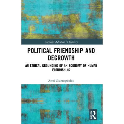 Political Friendship and Degrowth