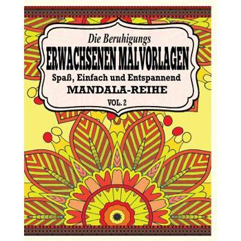 Die Beruhigungs Erwachsene MalvorlagenDer Spa?, einfach & Relaxen Mandala-Reihe (Vol. 2)