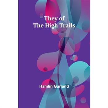 They of the High Trails