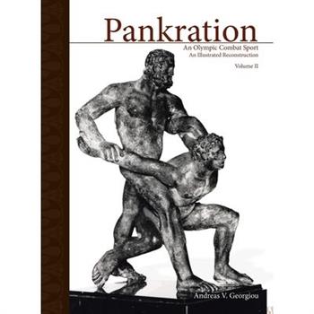 Pankration - An Olympic Combat Sport, Volume II