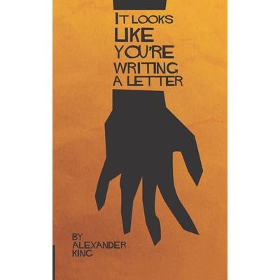 It Looks Like You're Writing a Letter