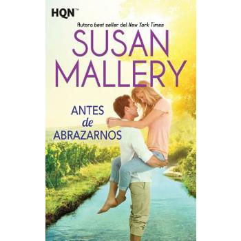 Antes de abrazarnos