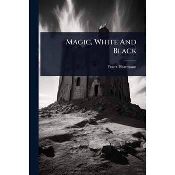 Magic, White And Black