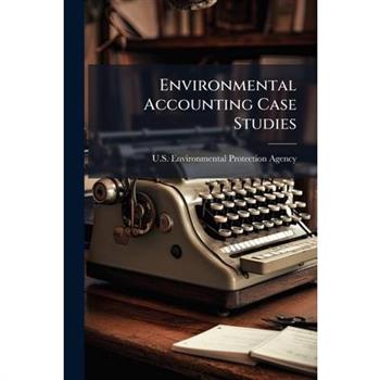 Environmental Accounting Case Studies