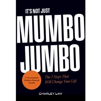 It's Not Just Mumbo Jumbo
