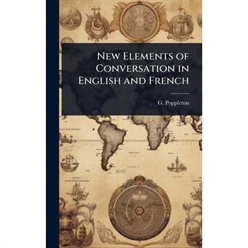 New Elements of Conversation in English and French