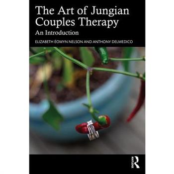 The Art of Jungian Couples Therapy