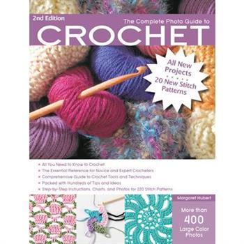 The Complete Photo Guide to Crochet