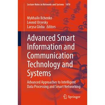Advanced Smart Information and Communication Technology and Systems