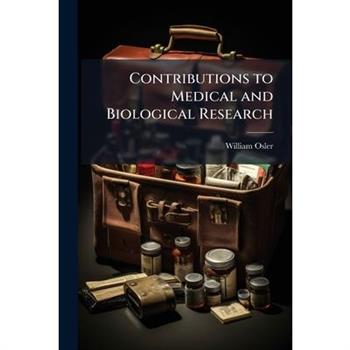 Contributions to Medical and Biological Research