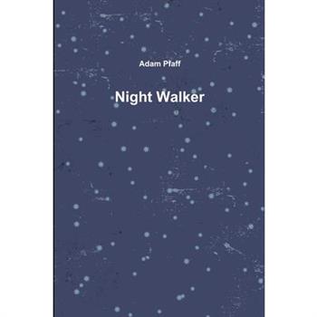Night Walker