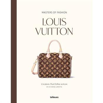 Masters of Fashion: Louis Vuitton