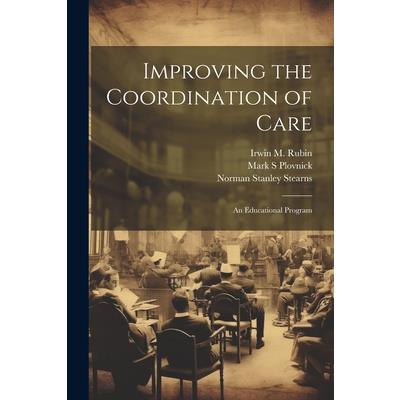 Improving the Coordination of Care