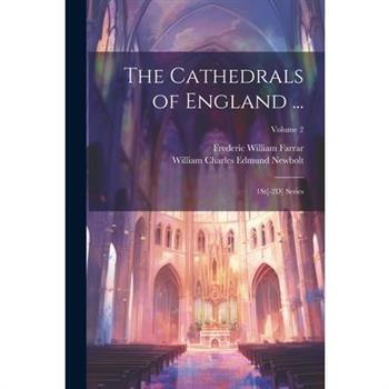 The Cathedrals of England ...