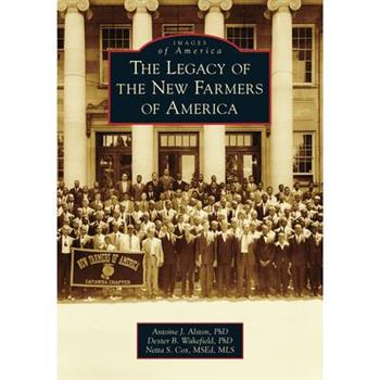 The Legacy of the New Farmers of America