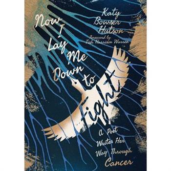 Now I Lay Me Down to Fight