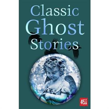 Classic Ghost Stories