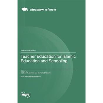 Teacher Education for Islamic Education and Schooling