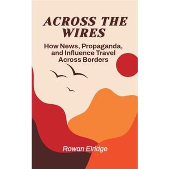 Across the Wires