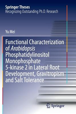 Functional Characterization of Arabidopsis Phosphatidylinositol Monophosphate 5-Kinase 2 in Lateral Root Development, Gravitropism and Salt Tolerance