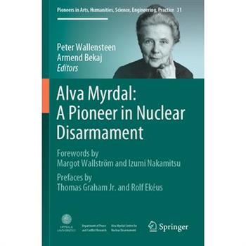 Alva Myrdal: A Pioneer in Nuclear Disarmament