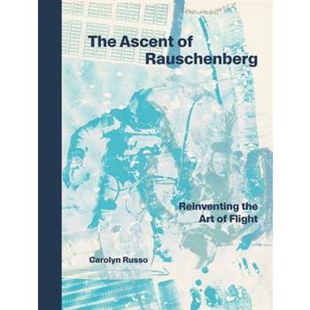 The Ascent of Rauschenberg