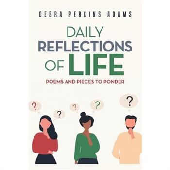 Daily Reflections of Life