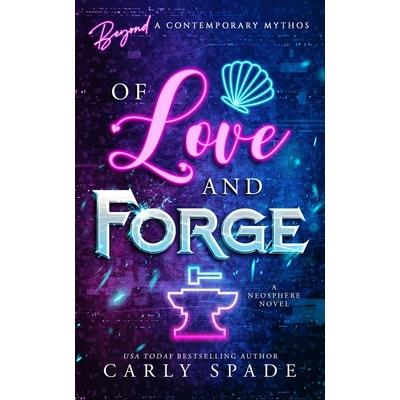 Of Love and Forge