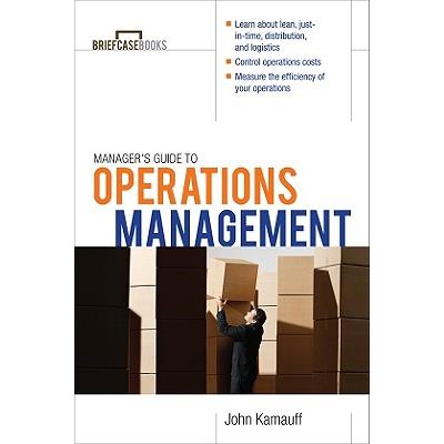 Manager’s Guide to Operations Management