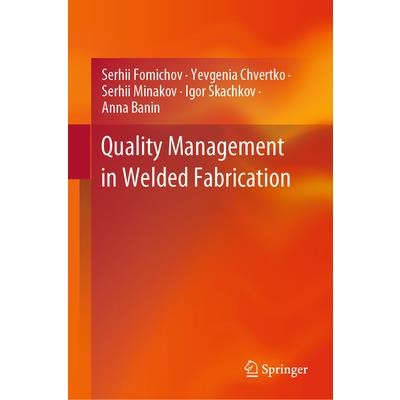 Quality Management in Welded Fabrication