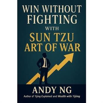 Win Without Fighting with Sun Tzu Art of War