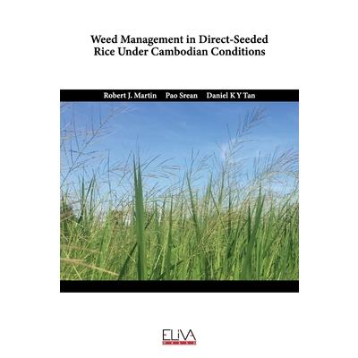 Weed Management in Direct-Seeded Rice Under Cambodian Conditions