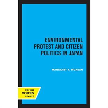 Environmental Protest and Citizen Politics in Japan