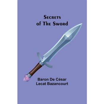 Secrets of the Sword