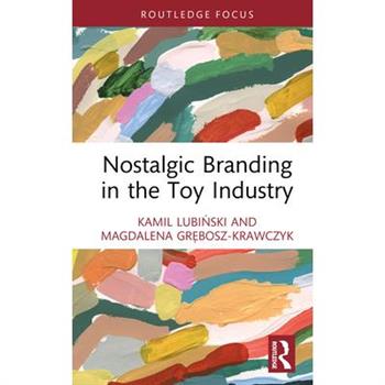 Nostalgic Branding in the Toy Industry